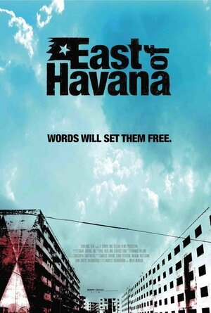 Постер: (East of Havana, 2006 - вся информация о фильме на FilmNavi.ru