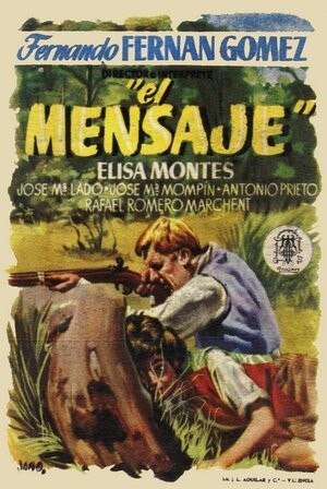 Постер: (El mensaje, 1954 - вся информация о фильме на FilmNavi.ru