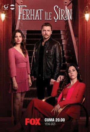 Постер: (Ферхат и Ширин, 2019 - вся информация о сериале на FilmNavi.ru