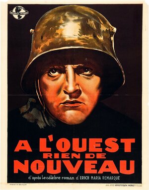 Постер: (На Западном фронте без перемен, 1930 - вся информация о фильме на FilmNavi.ru