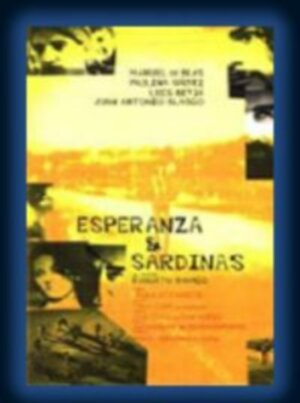 Постер: (Esperanza & sardinas, 1996 - вся информация о фильме на FilmNavi.ru