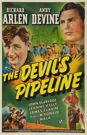 Постер: (The Devil's Pipeline, 1940 - вся информация о фильме на FilmNavi.ru