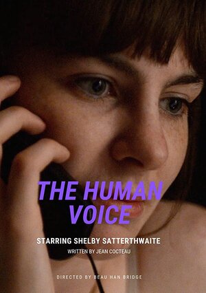 Постер: (The Human Voice, 2019 - вся информация о фильме на FilmNavi.ru