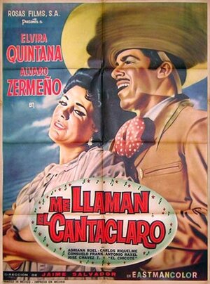 Постер: (Me llaman el cantaclaro, 1964 - вся информация о фильме на FilmNavi.ru