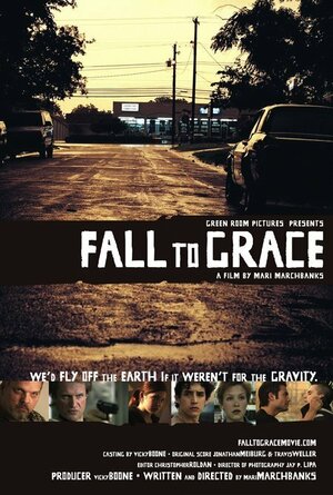 Постер: (Fall to Grace, 2005 - вся информация о фильме на FilmNavi.ru