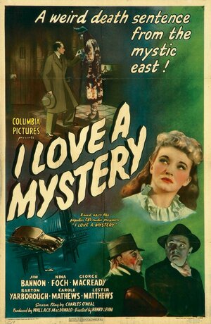 Постер: (I Love a Mystery, 1945 - вся информация о фильме на FilmNavi.ru