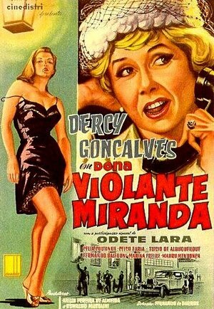 Постер: (Dona Violante Miranda, 1960 - вся информация о фильме на FilmNavi.ru