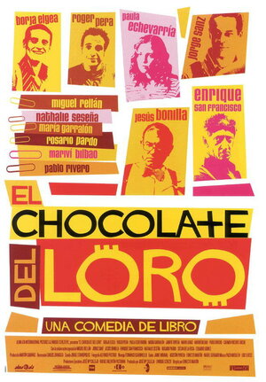 Постер: (El chocolate del loro, 2004 - вся информация о фильме на FilmNavi.ru