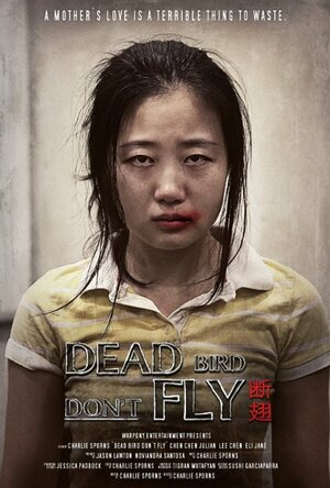 Постер: (Dead Bird Don't Fly, 2014 - вся информация о фильме на FilmNavi.ru