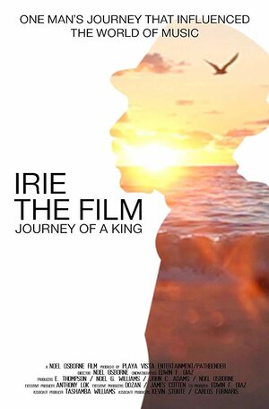 Постер: (Irie the Film: Journey of a King, 2017 - вся информация о фильме на FilmNavi.ru