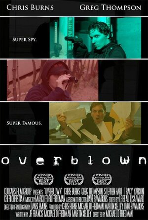 Постер: (Overblown, 2006 - вся информация о фильме на FilmNavi.ru