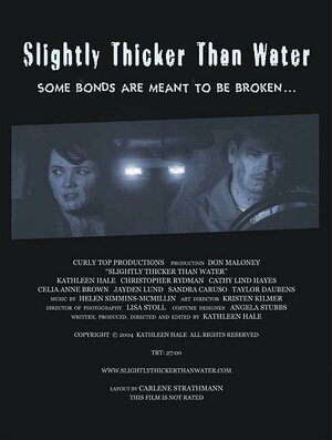 Постер: (Slightly Thicker Than Water, 2004 - вся информация о фильме на FilmNavi.ru