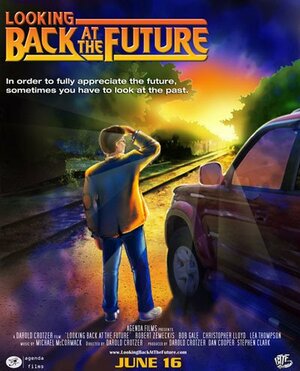 Постер: (Looking Back at the Future, 2006 - вся информация о фильме на FilmNavi.ru