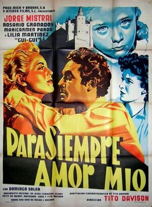 Постер: (Para siempre, 1955 - вся информация о фильме на FilmNavi.ru