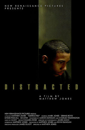 Постер: (Distracted, 2005 - вся информация о фильме на FilmNavi.ru