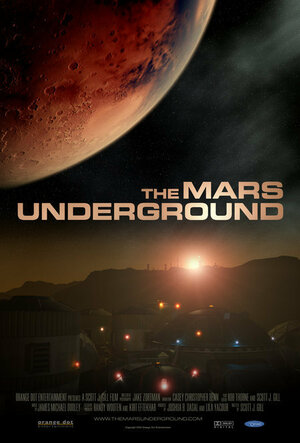 Постер: (The Mars Underground, 2007 - вся информация о фильме на FilmNavi.ru