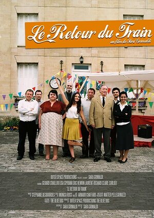 Постер: (Le retour du train, 2016 - вся информация о фильме на FilmNavi.ru