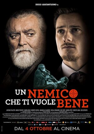 Постер: (Un nemico che ti vuole bene, 2018 - вся информация о фильме на FilmNavi.ru