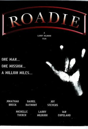 Постер: (Roadie, 2004 - вся информация о фильме на FilmNavi.ru