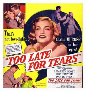 Постер: (Слишком поздно для слез, 1949 - вся информация о фильме на FilmNavi.ru