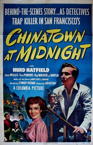 Постер: (Chinatown at Midnight, 1949 - вся информация о фильме на FilmNavi.ru