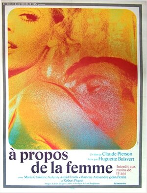Постер: (À propos de la femme, 1969 - вся информация о фильме на FilmNavi.ru