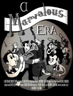 Постер: (A Marvelous Era, 2013 - вся информация о фильме на FilmNavi.ru