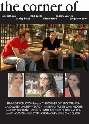 Постер: (The Corner of, 2006 - вся информация о фильме на FilmNavi.ru