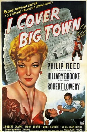 Постер: (I Cover Big Town, 1947 - вся информация о фильме на FilmNavi.ru