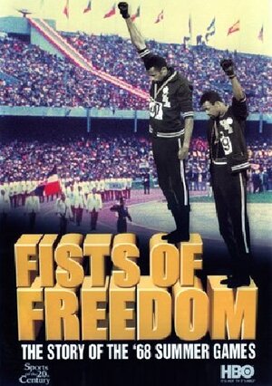 Постер: (Fists of Freedom: The Story of the '68 Summer Games, 1999 - вся информация о фильме на FilmNavi.ru