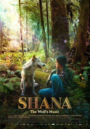 Постер: (Shana: The Wolf's Music, 2014 - вся информация о фильме на FilmNavi.ru