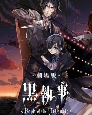 Постер: (Тёмный дворецкий: Глава об Атлантике, 2017 - вся информация о мультфильме на FilmNavi.ru