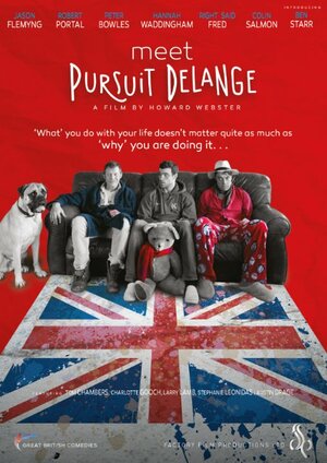 Постер: (Meet Pursuit Delange: The Movie, 2015 - вся информация о фильме на FilmNavi.ru