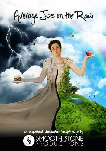 Простак Джо — 60 дней на сыроедении (2012)