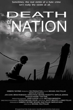 Постер: (Death of a Nation, 2010 - вся информация о фильме на FilmNavi.ru