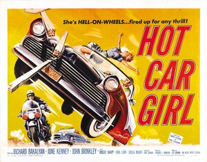 Постер: (Hot Car Girl, 1958 - вся информация о фильме на FilmNavi.ru