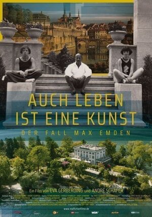 Постер: (Auch Leben ist eine Kunst - Der Fall Max Emden, 2019 - вся информация о фильме на FilmNavi.ru