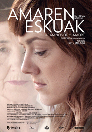 Постер: (Amaren eskuak, 2013 - вся информация о фильме на FilmNavi.ru