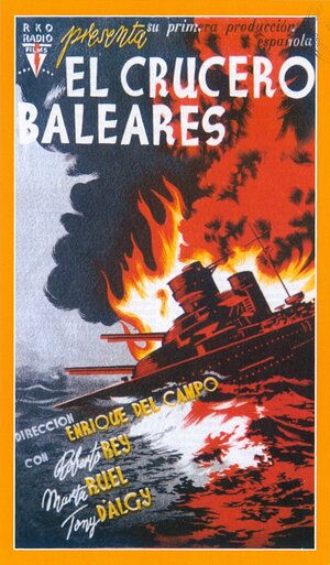 Постер: (El crucero Baleares, 1941 - вся информация о фильме на FilmNavi.ru