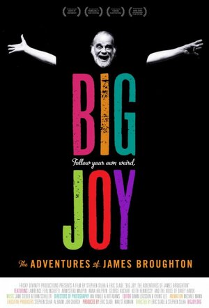 Постер: (Big Joy: The Adventures of James Broughton, 2013 - вся информация о фильме на FilmNavi.ru