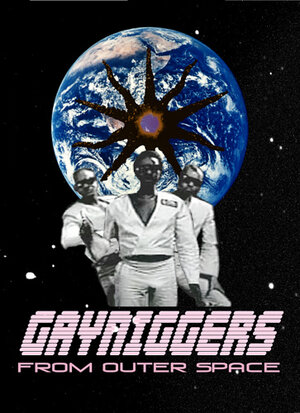 Геи-ниггеры из далекого космоса (Gayniggers from Outer Space)