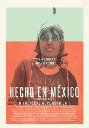 Постер: (Сделано в Мексике, 2012 - вся информация о фильме на FilmNavi.ru