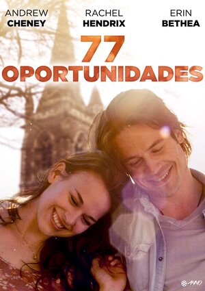 Постер: (77 Chances, 2015 - вся информация о фильме на FilmNavi.ru