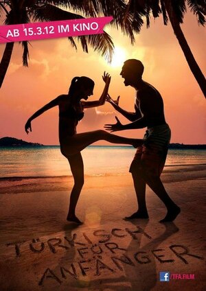 Постер: (Турецкий для начинающих, 2012 - вся информация о фильме на FilmNavi.ru