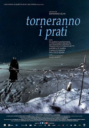 Постер: (Torneranno i prati, 2014 - вся информация о фильме на FilmNavi.ru