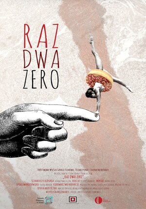 Постер: (Raz dwa zero, 2017 - вся информация о фильме на FilmNavi.ru
