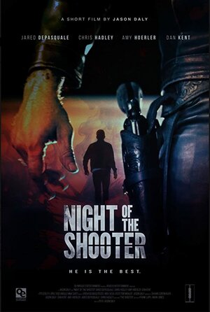 Постер: (Night of the Shooter, 2020 - вся информация о фильме на FilmNavi.ru