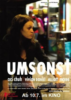 Постер: (Umsonst, 2014 - вся информация о фильме на FilmNavi.ru