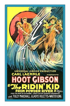 Постер: (The Ridin' Kid from Powder River, 1924 - вся информация о фильме на FilmNavi.ru
