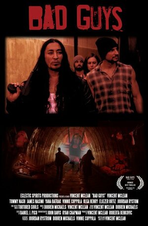 Постер: (Bad Guys, 2015 - вся информация о фильме на FilmNavi.ru